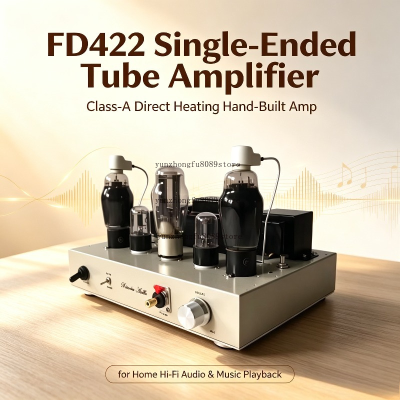 Audio Music Youtube - FD422 Single-Ended-Röhrenverstärker, Klasse-A Direktbeheizter Handgefertigter Verstärker